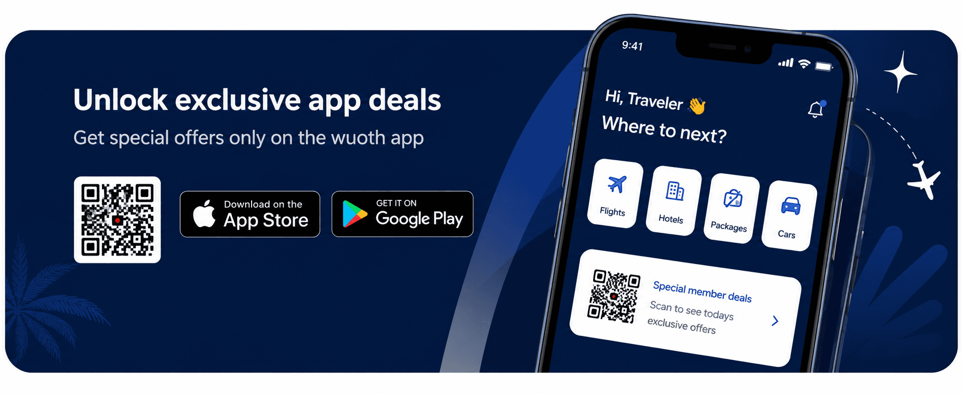 Unlock exclusive app deals — get special offers only on the wuoth app. Scan the QR code or download on the App Store or Google Play.